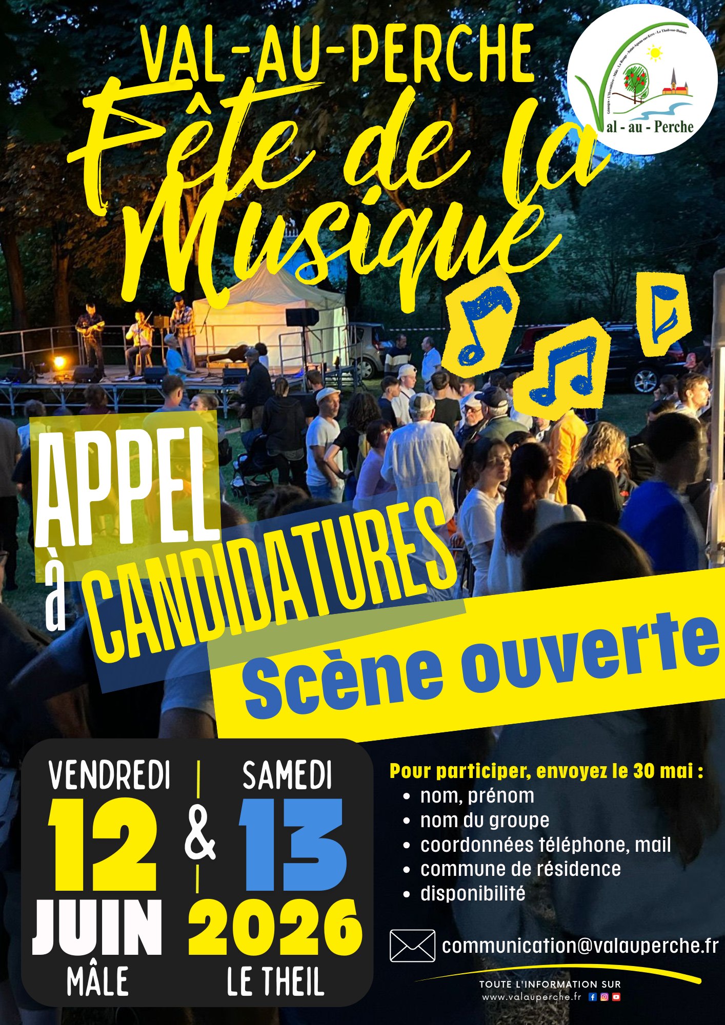 #fetedelamusique🎵🎻 FÊTE DE LA MUSIQUE à @valauperche61260 - APPEL A CANDIDATURES 🎶🎸💃Cette année encore, la commune de Val-au-Perche organise la fête de la musique.Notez bien les dates : le vendredi 12 juin à Mâle et le samedi 13 juin au Theil.🎤Vous souhaitez monter sur scène à cette occasion ? Envoyez votre candidature à communication@valauperche.fr📆Date limite de candidature : samedi 30 mai 2026🎷Que vous soyez chanteur, musicien, un groupe ou un artiste solo, n’hésitez pas à déposer une candidature.🎹Nous avons besoin de tous pour que cette fête soit une belle réussite et un beau moment de partage. 👯♂️