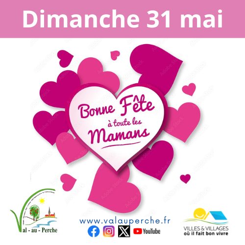 🩷 La ville de Val-au-Perche souhaite une bonne fête à toutes les Mamans❣️