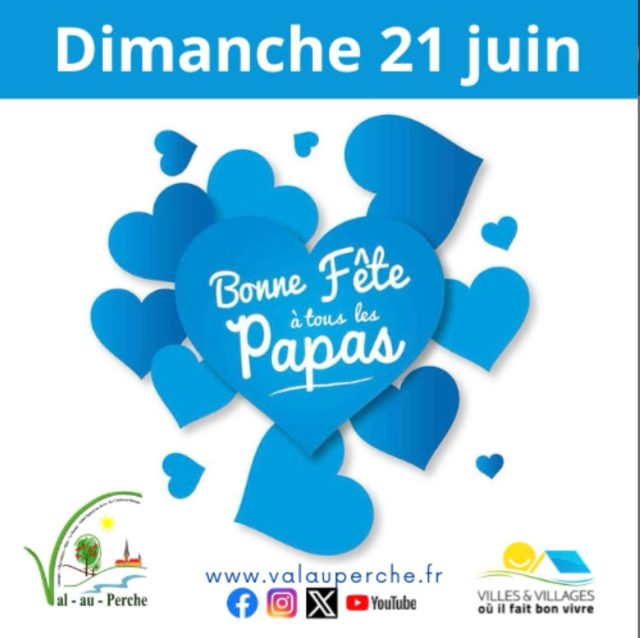 #bonnefete 💙 La ville de Val-au-Perche souhaite une bonne fête à tous les Papas. @valauperche61260