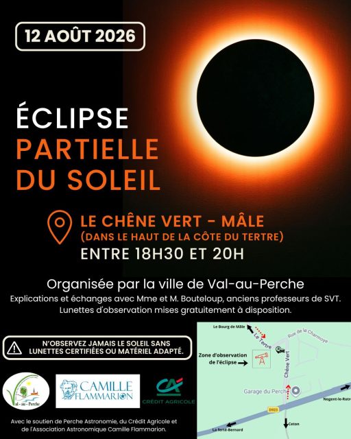 🌞 [Observez l'éclipse solaire à @valauperche61260 !] 🌞📅 Mardi 12 août.
🕡 De 18 h 30 à 20 h.
📍 Chêne Vert à Mâle – Champ situé en haut de la côte du Tertre.Venez vivre un moment exceptionnel en famille ou entre amis en observant une éclipse partielle de Soleil dans les meilleures conditions !👓 Des lunettes d'observation spéciales seront mises gratuitement à votre disposition grâce à Perche Astronomie, en partenariat avec le Crédit Agricole et l'Association Astronomique Camille Flammarion, pour observer le Soleil en toute sécurité.🌙 Pour mieux comprendre ce phénomène fascinant, Mme et M. Bouteloup, anciens professeurs de Sciences de la Vie et de la Terre, seront présents pour expliquer le déroulement de l'éclipse, son origine et les précautions à respecter.🪐 À découvrir également :
Dès le lundi 10 août, une exposition gratuite sur les éclipses solaires sera installée dans le hall de la mairie de Val-au-Perche. Elle sera également présentée sur le site de l'observation le soir de l'animation.✨ Un rendez-vous gratuit, ouvert à tous, à ne pas manquer !
Venez nombreux partager ce spectacle offert par la nature !#ValAuPerche #ÉclipseSolaire #Astronomie #Perche #SortieEnFamille #ObservationDuSoleil #ÉvénementGratuit