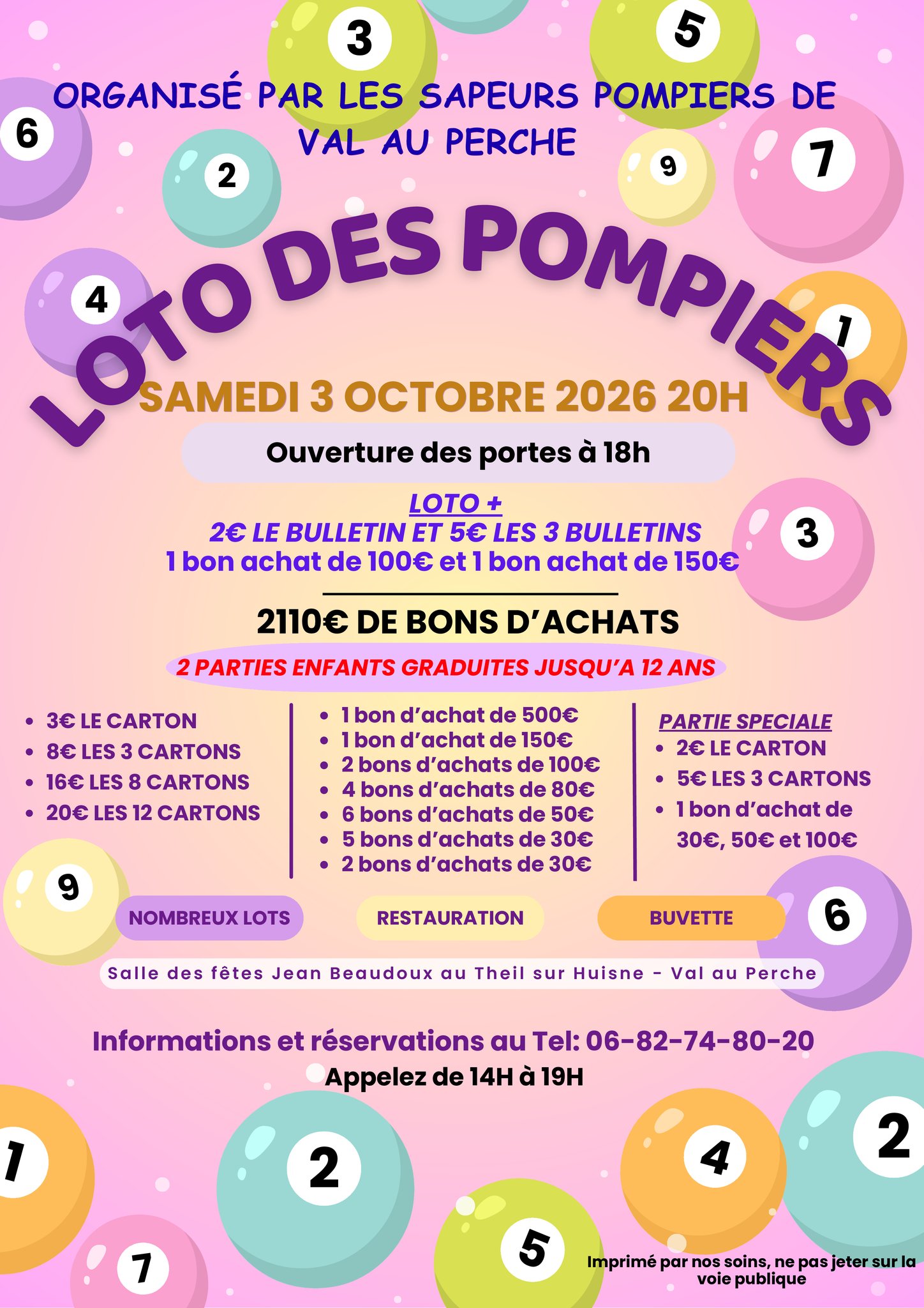 🎉 [ Loto des Sapeurs-Pompiers à @valauperche61260 !] 🚒🎱Rendez-vous samedi 3 octobre 2026 à 20h à la salle des fêtes Jean Beaudoux au Theil-sur-Huisne !🕕 Ouverture des portes à 18h💰 2 110 € de bons d’achat à gagner, avec notamment :
🏆 1 bon d’achat de 500 €
🏆 1 bon de 150 €
🏆 2 bons de 100 €
🏆 4 bons de 80 €
🏆 6 bons de 50 €
… et de nombreux autres lots !👧 2 parties enfants gratuites jusqu’à 12 ans🎟️ Tarifs :
• 2 € le carton
• 5 € les 3 cartons🍽️ Restauration sur place
🥤 Buvette
🎁 De nombreux lots à gagner !📞 Informations et réservations : 06 82 74 80 20
📅 Appels de 14h à 19h👉 Une soirée conviviale en perspective, alors réservez votre place et venez tenter votre chance ! 🍀📍 Salle des fêtes Jean Beaudoux – Le Theil-sur-Huisne – Val-au-Perche