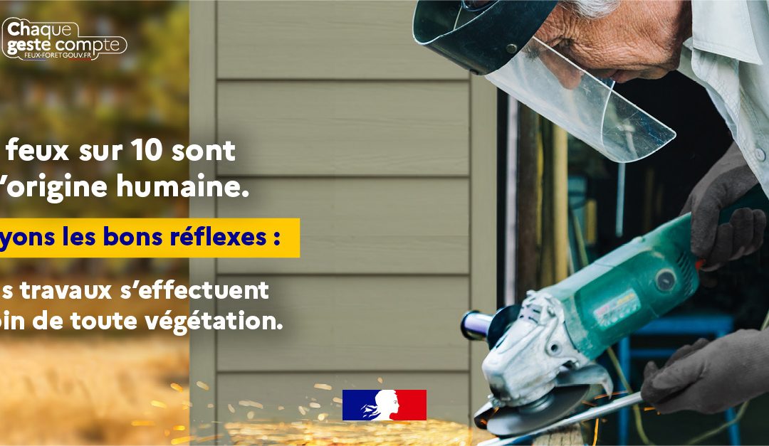 Ayons les bons réflexes pour éviter les départs de feu