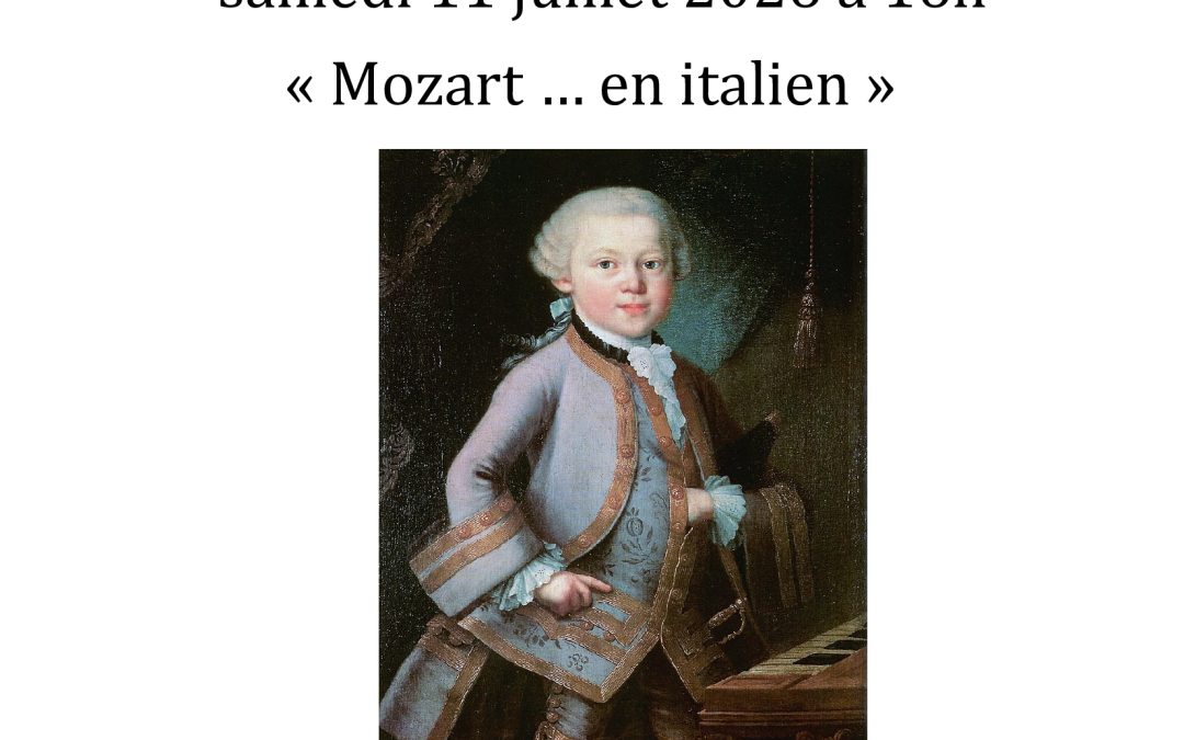 Samedi 11 juillet à 16h : Mozart en italien