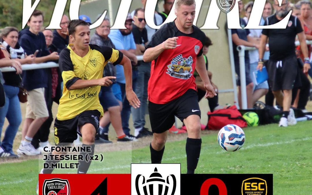 Coupe de France : l’US Theilloise s’impose pour son premier match de la saison.